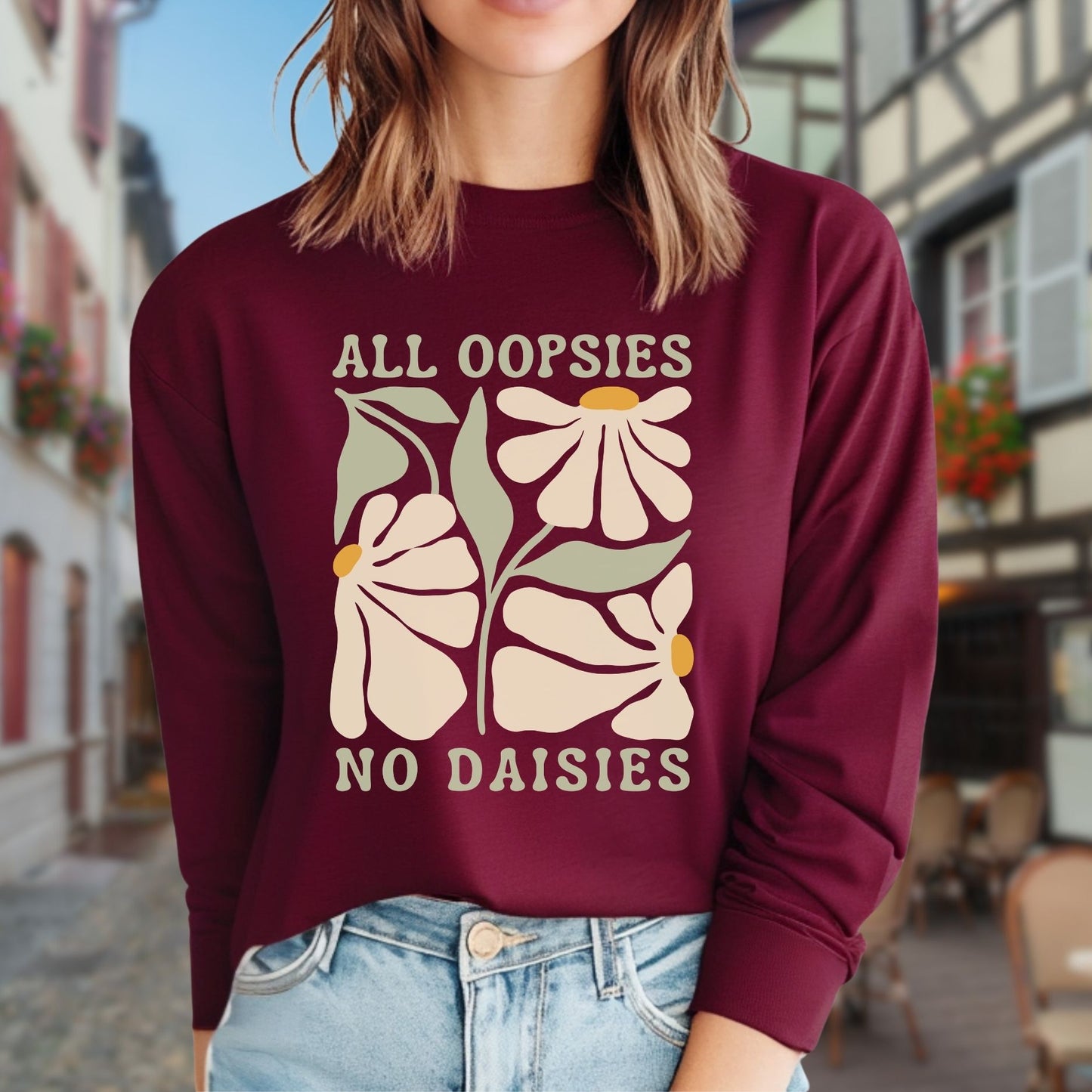 All Oopsies No Daisies Retro Floral Long Sleeve Tee