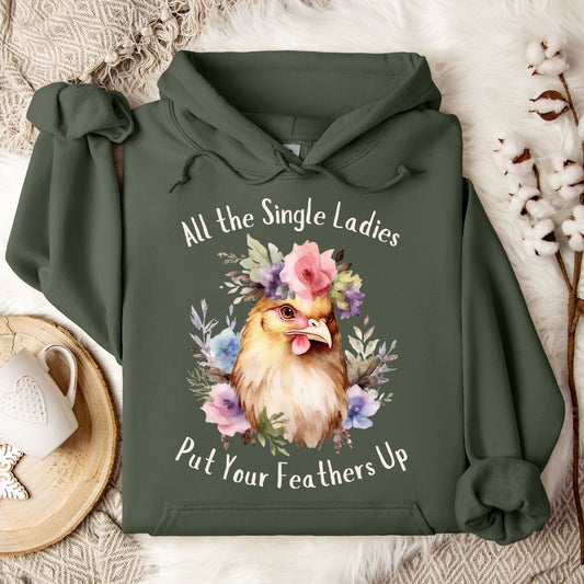 All the Single Ladies Hoodie