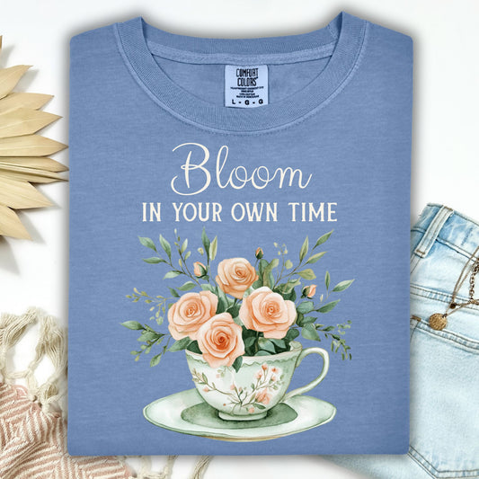 Bloom in Your Own Time T-Shirt