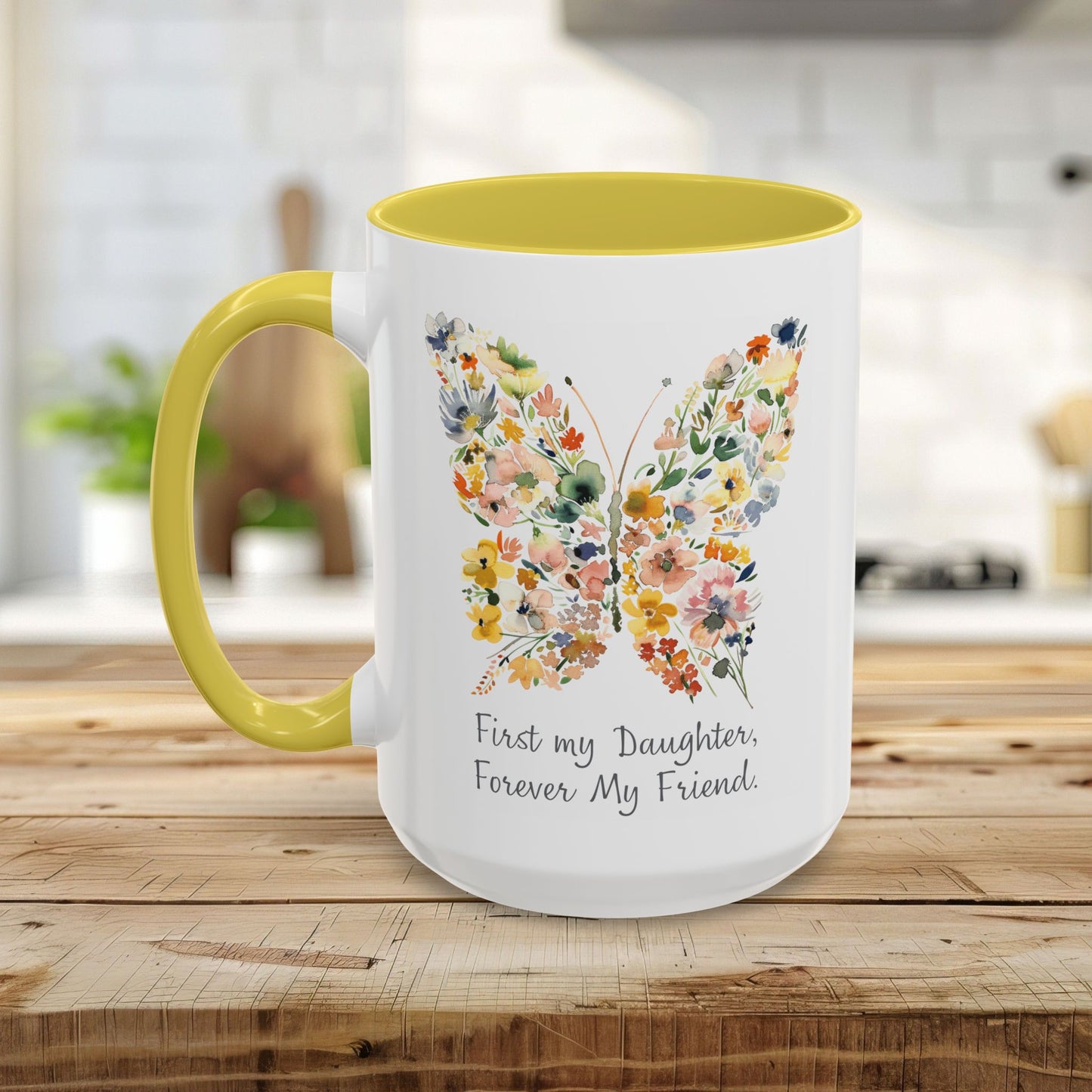 First my Daughter, Forever my Friend Butterfly Mug (11/15oz)