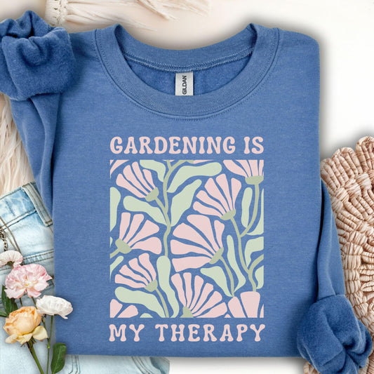 Gardening Is My Therapy Sweatshirt