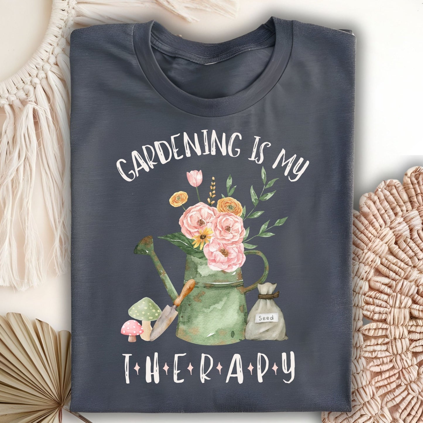 Gardening Is My Therapy T-Shirt