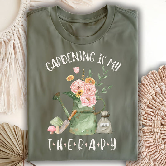 Gardening Is My Therapy T-Shirt