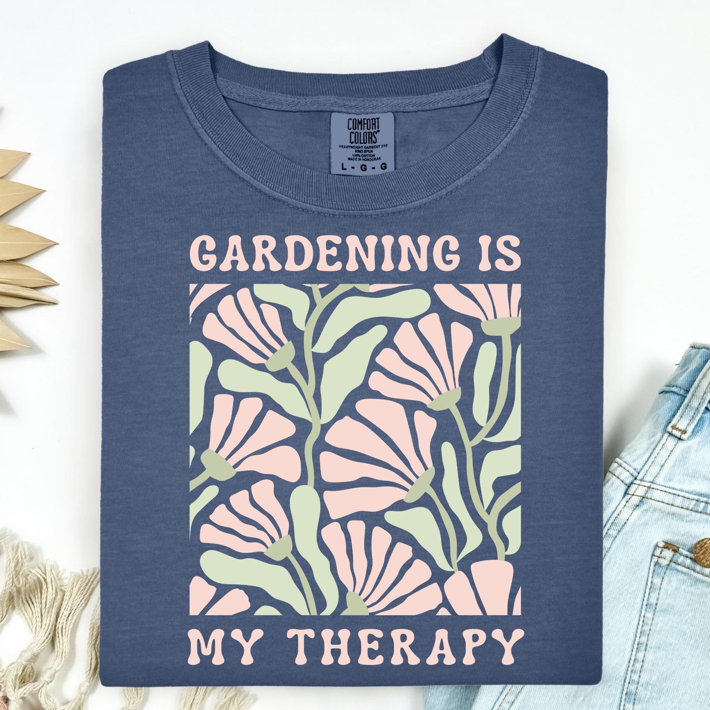 Gardening is My Therapy T-Shirt