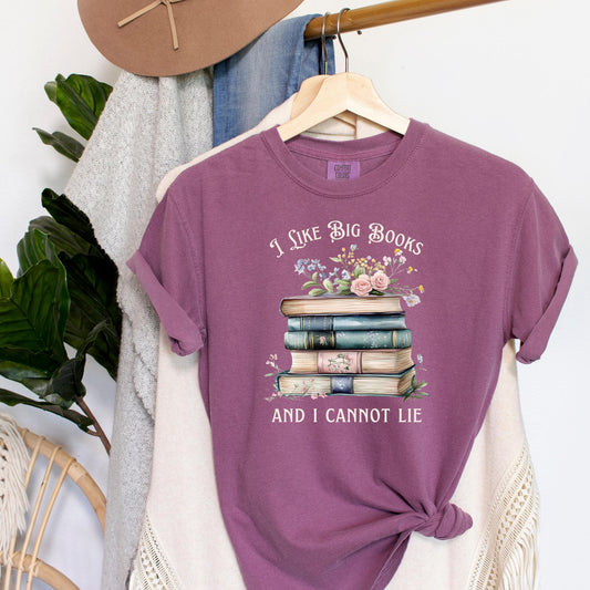 I Like Big Books and I Cannot Lie T-Shirt