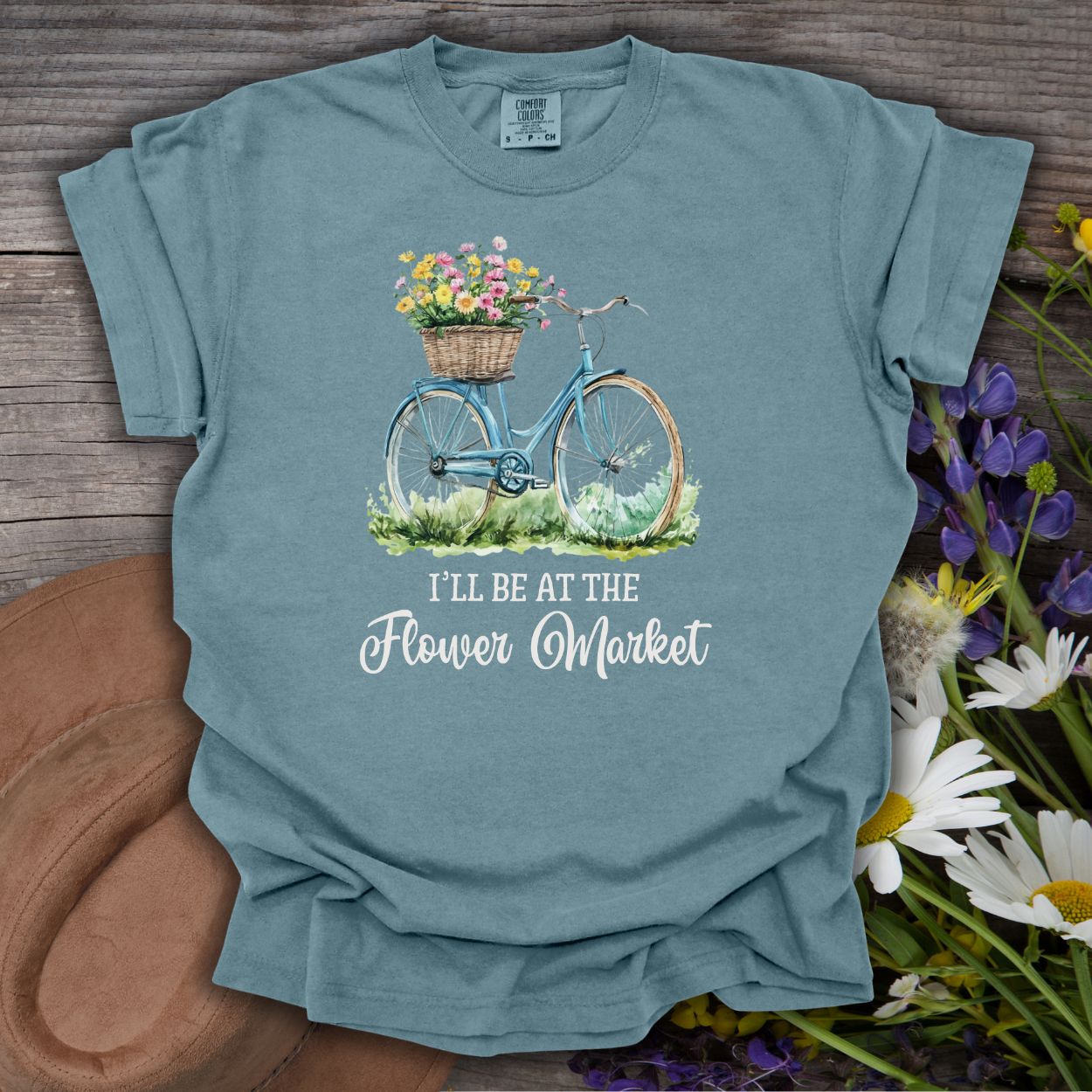 “I’ll Be At The Flower Market” T-Shirt
