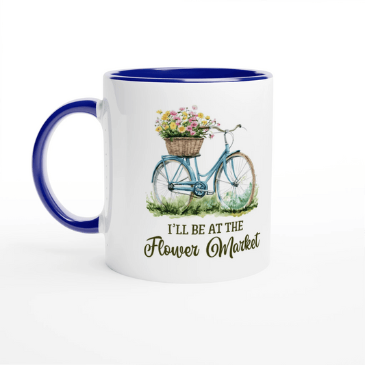 I'll Be at the Flower Market Mug