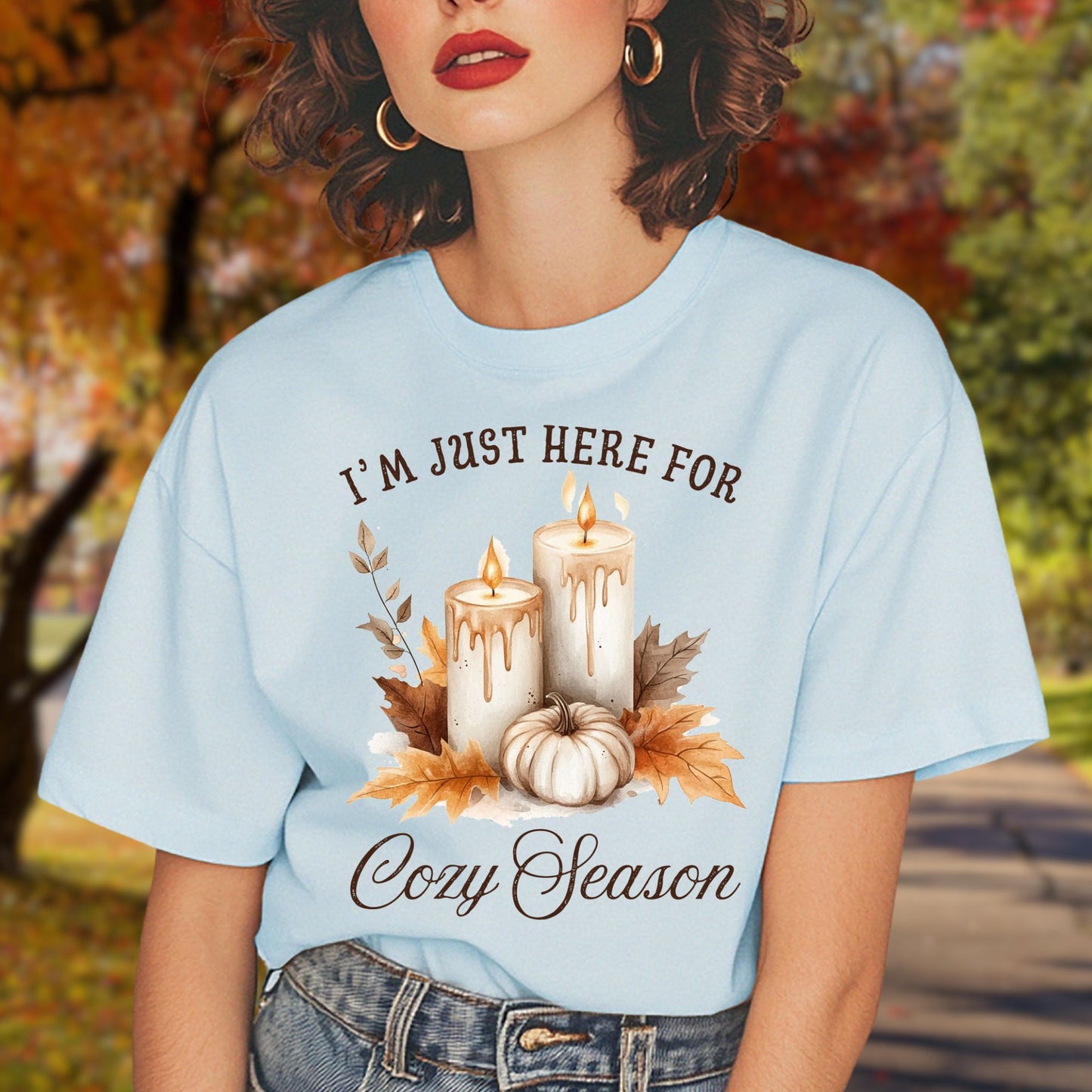 I'm Just Here for Cozy Season T-Shirt