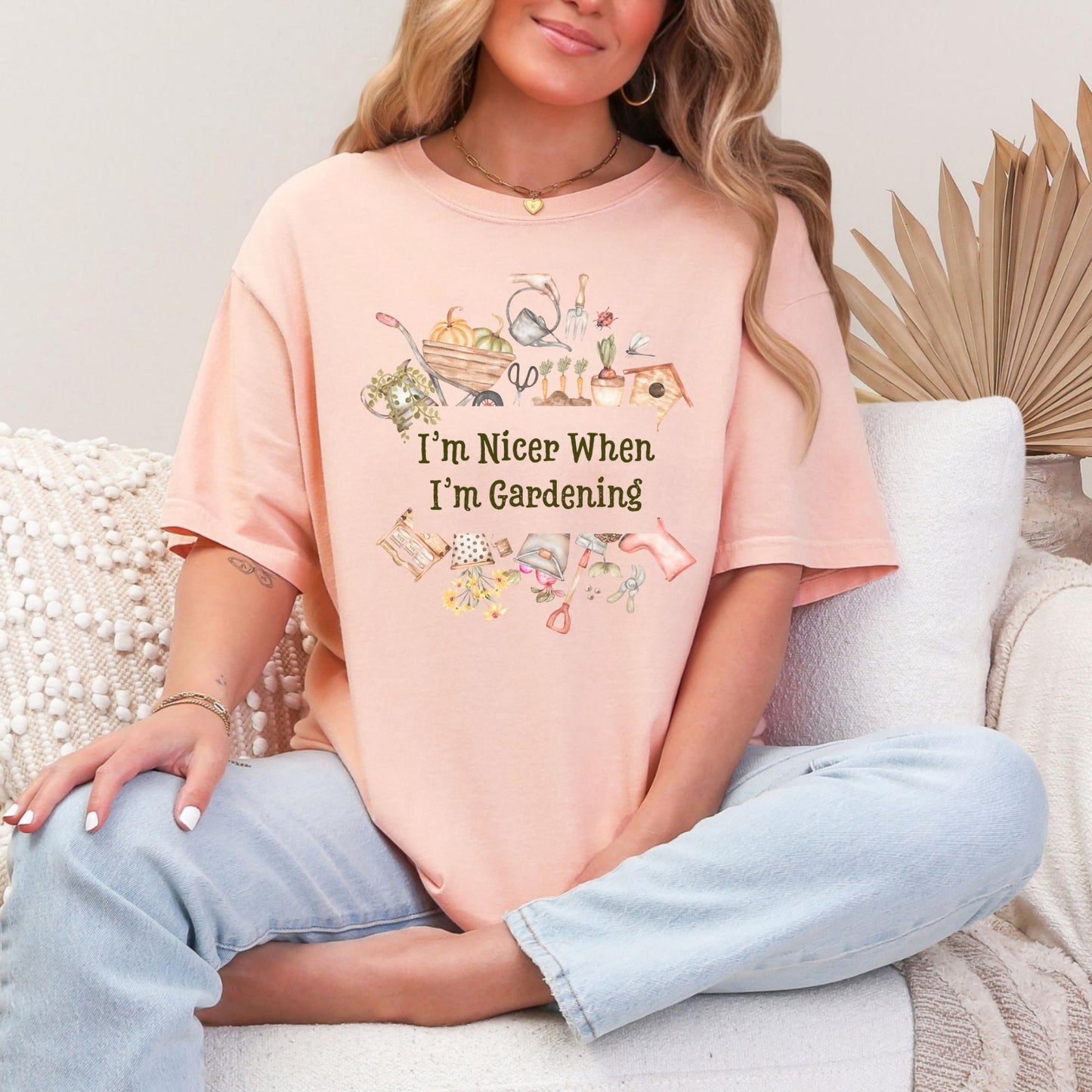 I'm Nicer When I'm Gardening T-Shirt