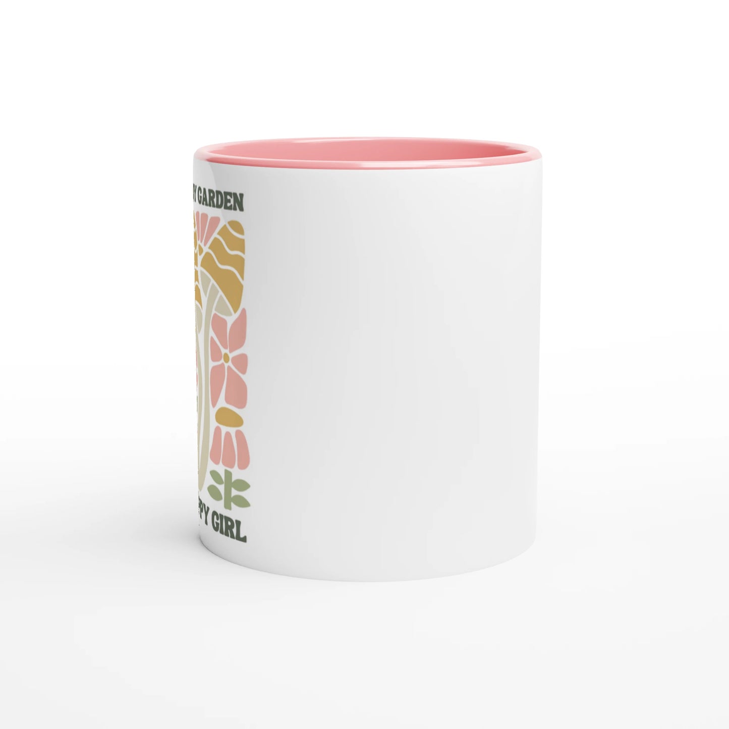 Just Put Me in My Garden and I'm a Happy Girl Ceramic Mug