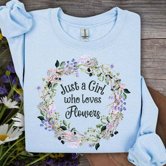 Just a Girl Who Loves Flowers Wreath Sweatshirt