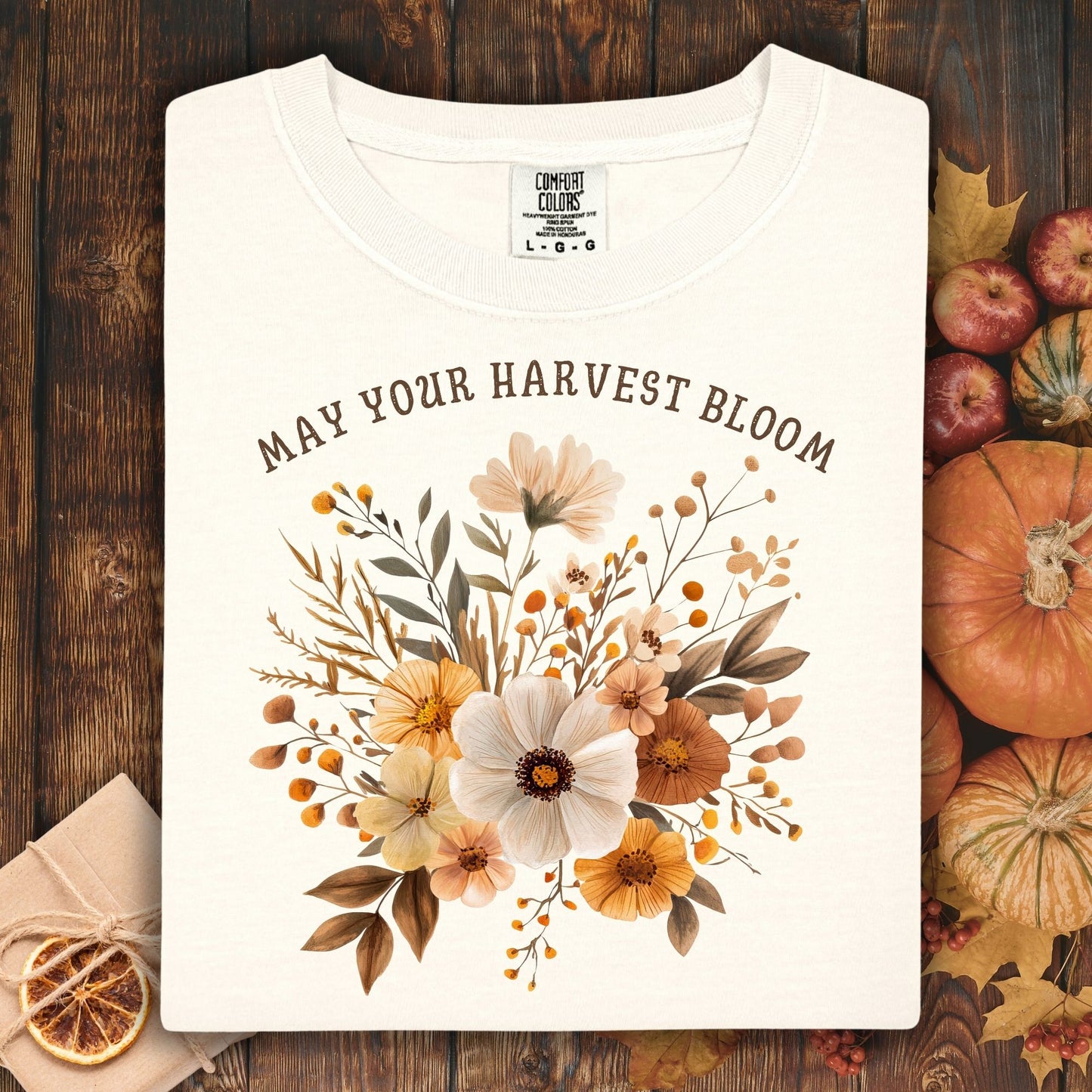 May Your Harvest Bloom T-Shirt