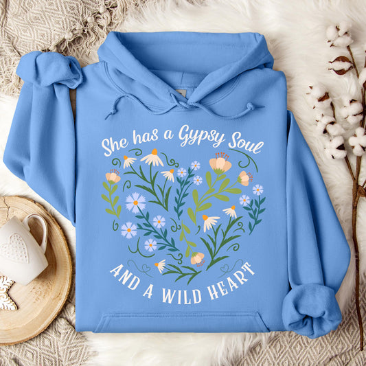 She Has a Gypsy Soul and a Wild Heart Hoodie