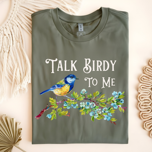 Talk Birdy to Me T-Shirt