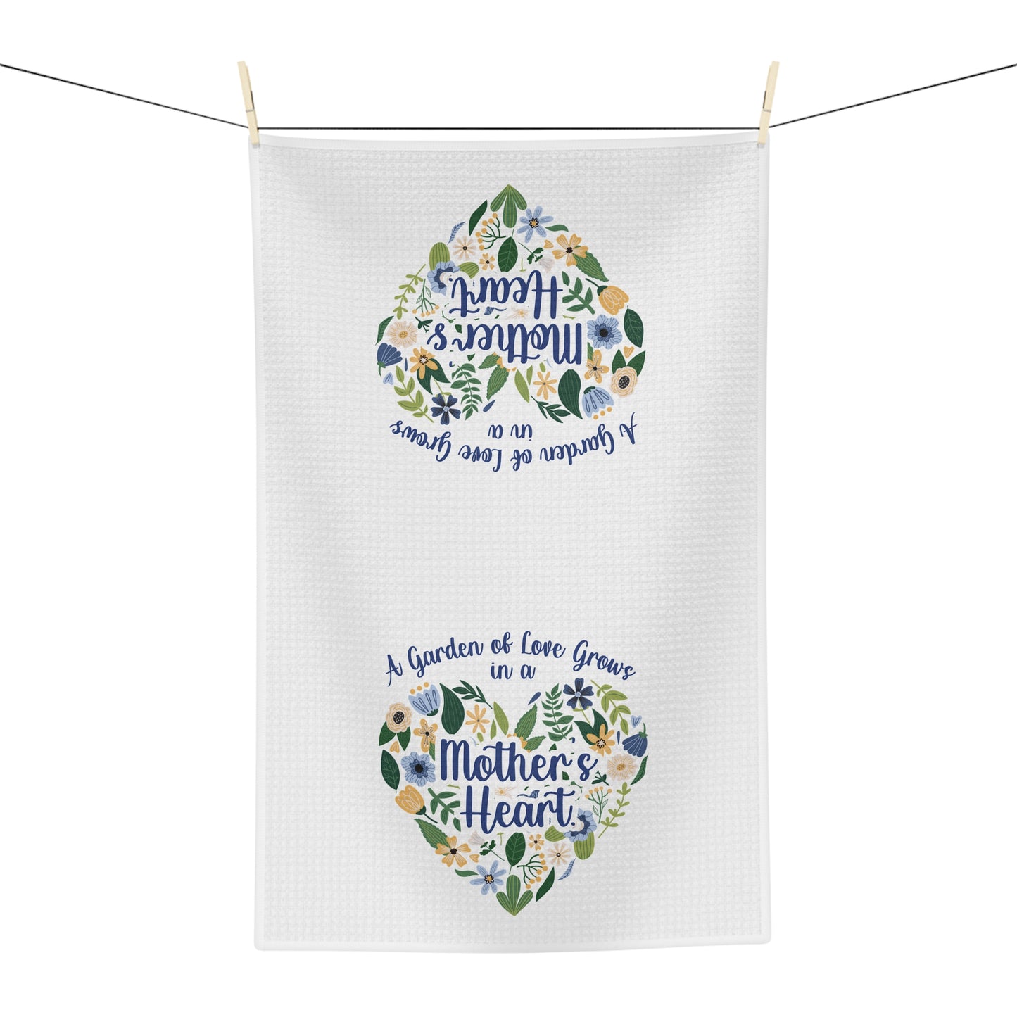 A Garden of Love Grows in a Mother's Heart Tea Towel