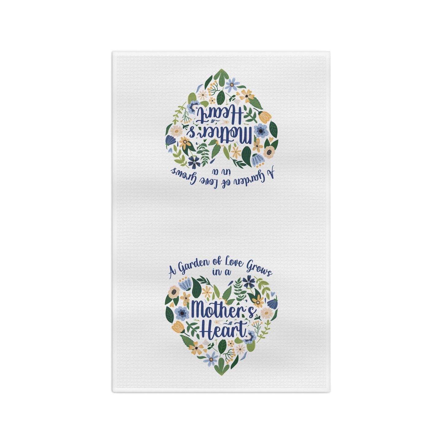 A Garden of Love Grows in a Mother's Heart Tea Towel