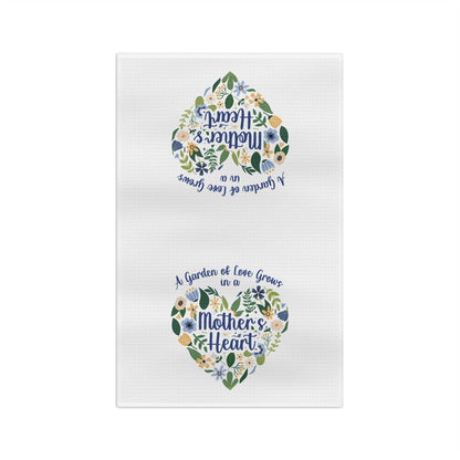 A Garden of Love Grows in a Mother's Heart Tea Towel