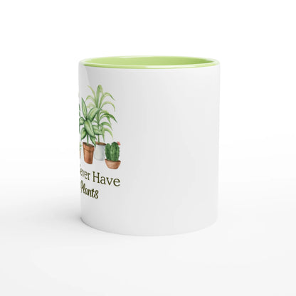 A Girl Can Never Have Too Many Plants Ceramic Mug