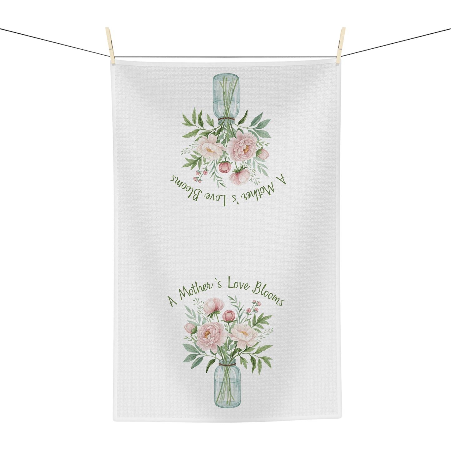 A Mother's Love Blooms Floral Bouquet Tea Towel