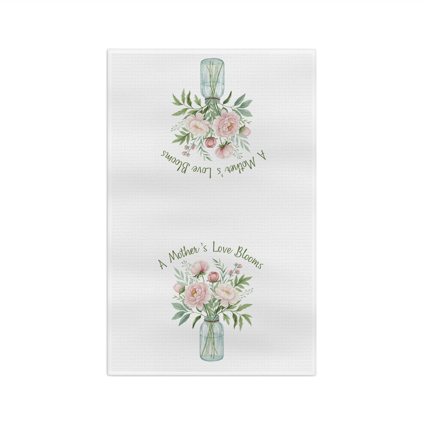 A Mother's Love Blooms Floral Bouquet Tea Towel
