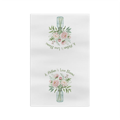 A Mother's Love Blooms Floral Bouquet Tea Towel