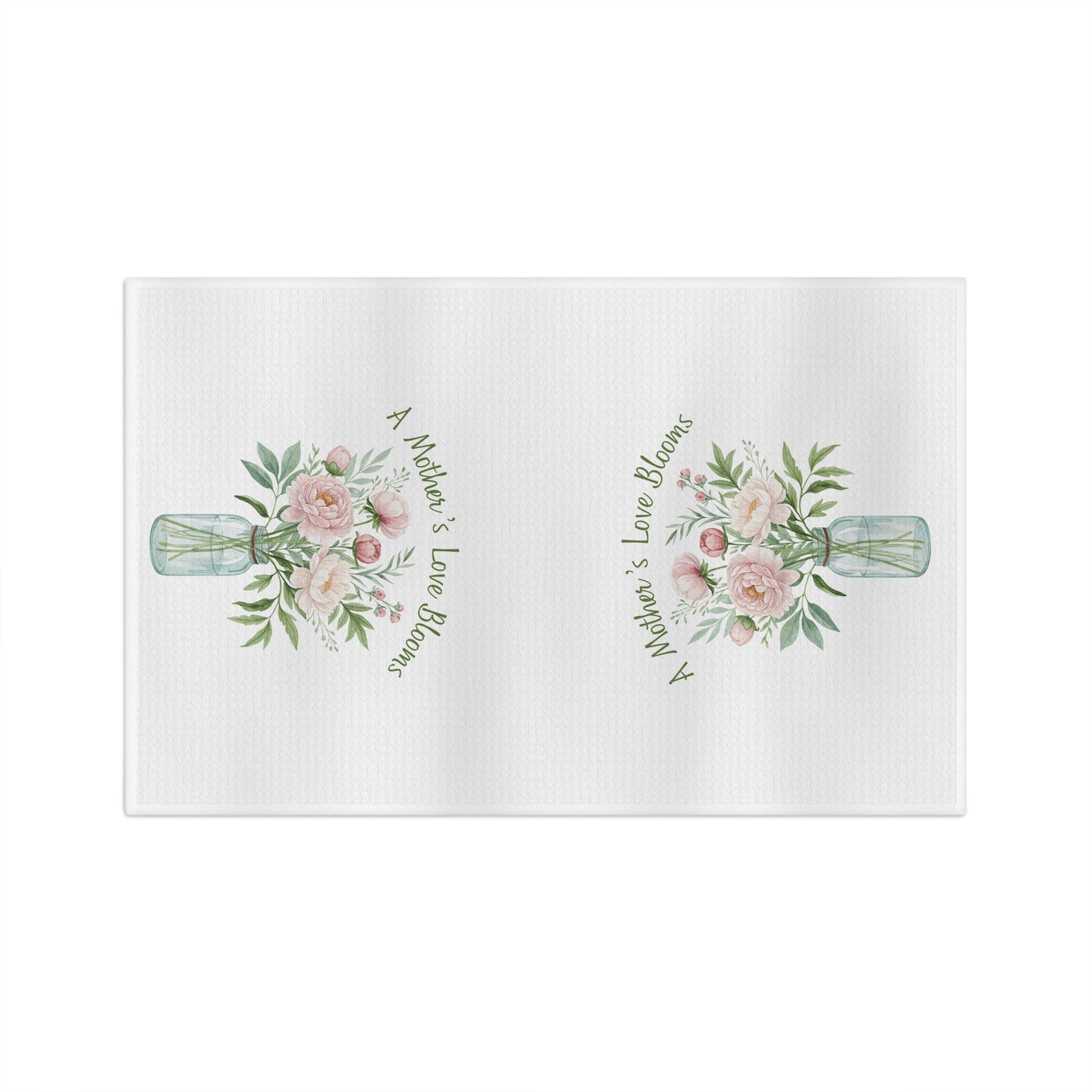A Mother's Love Blooms Floral Bouquet Tea Towel