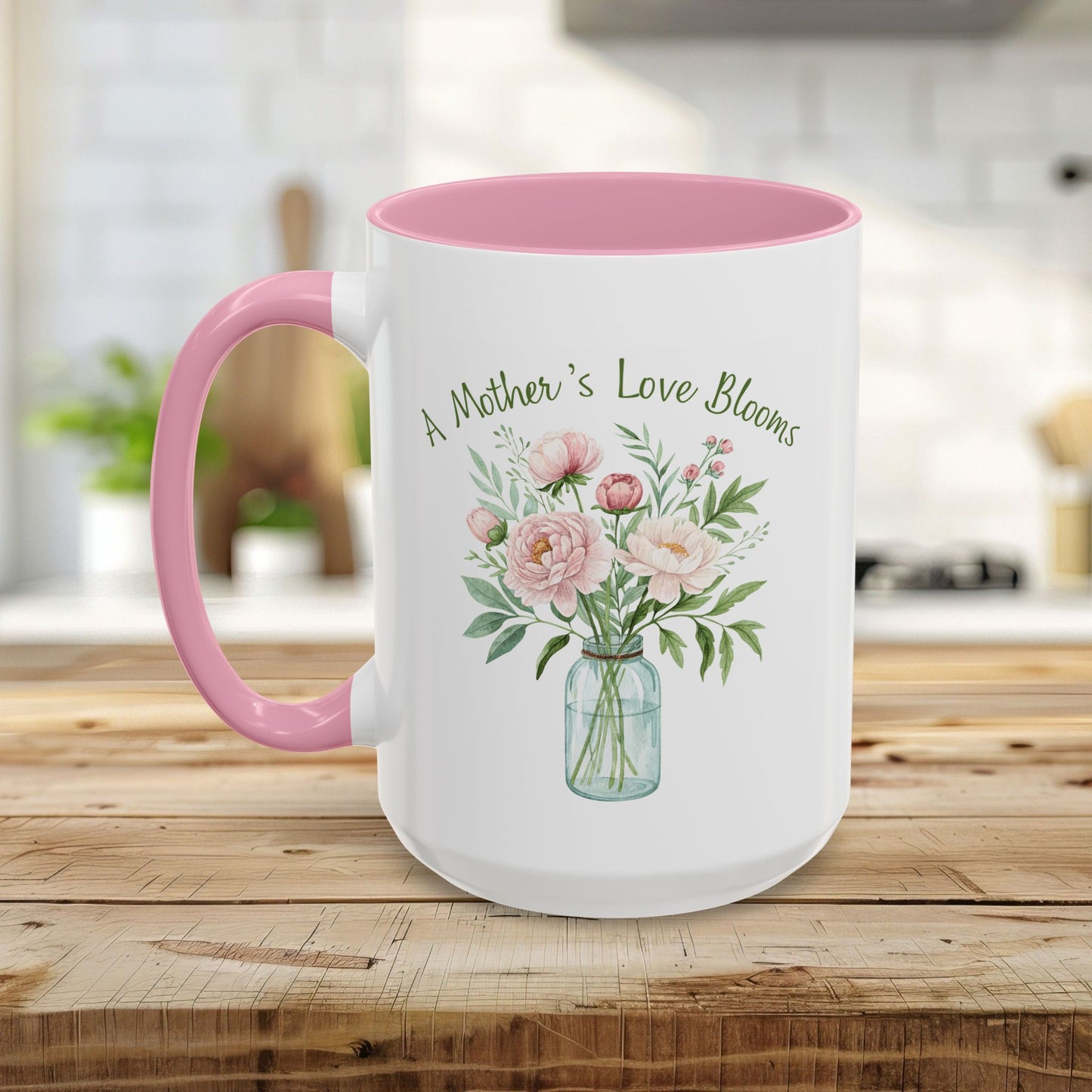 A Mother's Love Blooms — Mother's Day Mug (11/15oz)