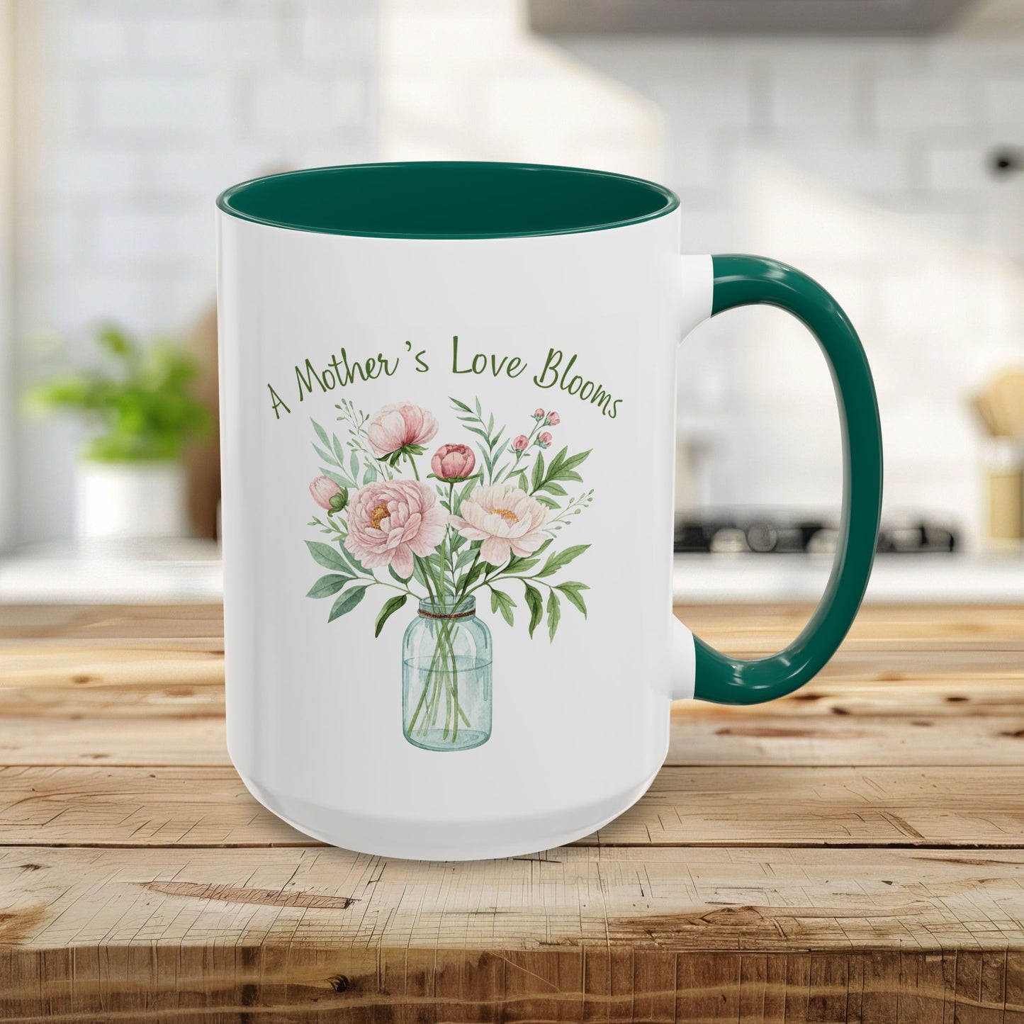 A Mother's Love Blooms — Mother's Day Mug (11/15oz)