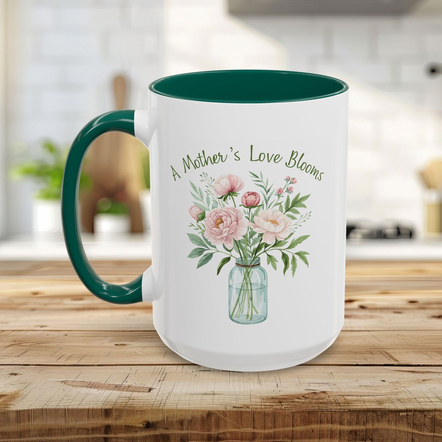 A Mother's Love Blooms — Mother's Day Mug (11/15oz)