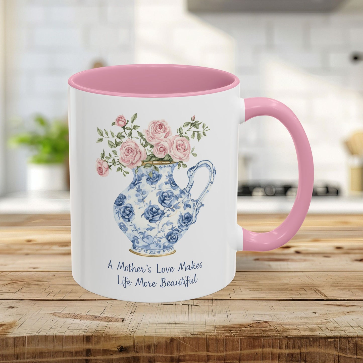 A Mother's Love Makes Life More Beautiful Mug (11/15oz)