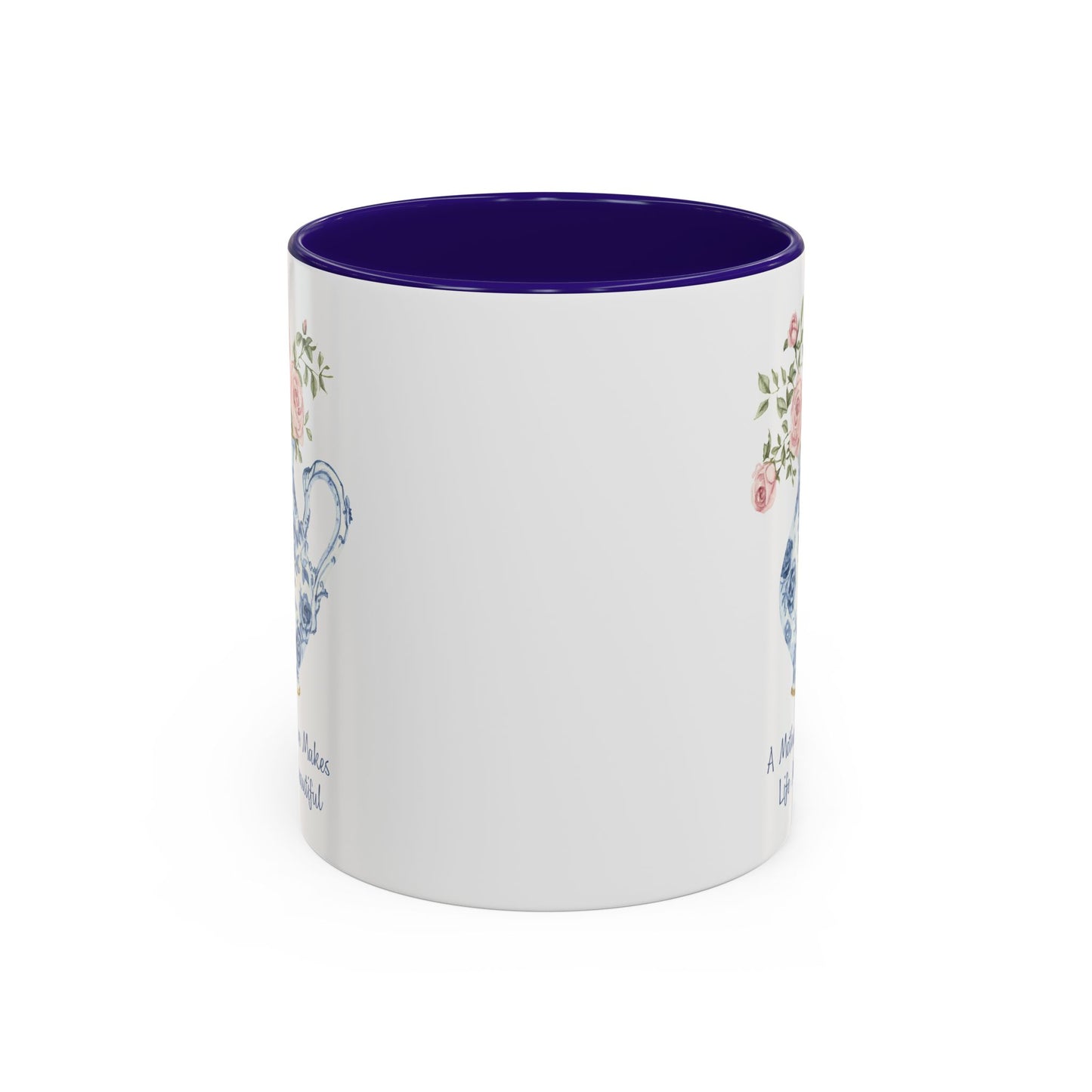 A Mother's Love Makes Life More Beautiful Mug (11/15oz)