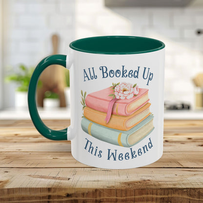 “All Booked Up This Weekend” Colorful Mug (11/15 oz)