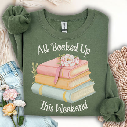 Military Green "All Booked Up This Weekend" sweatshirt with watercolor stack of books and flowers.
