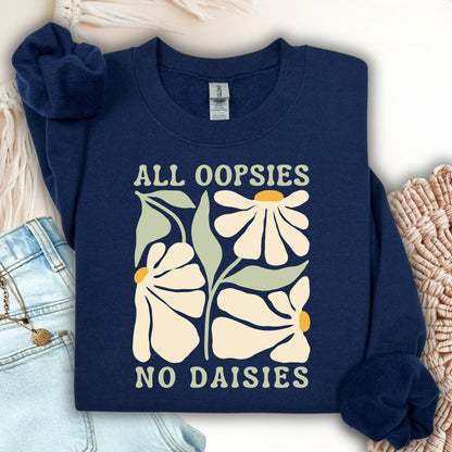 All Oopsies No Daisies Floral Boho Sweatshirt