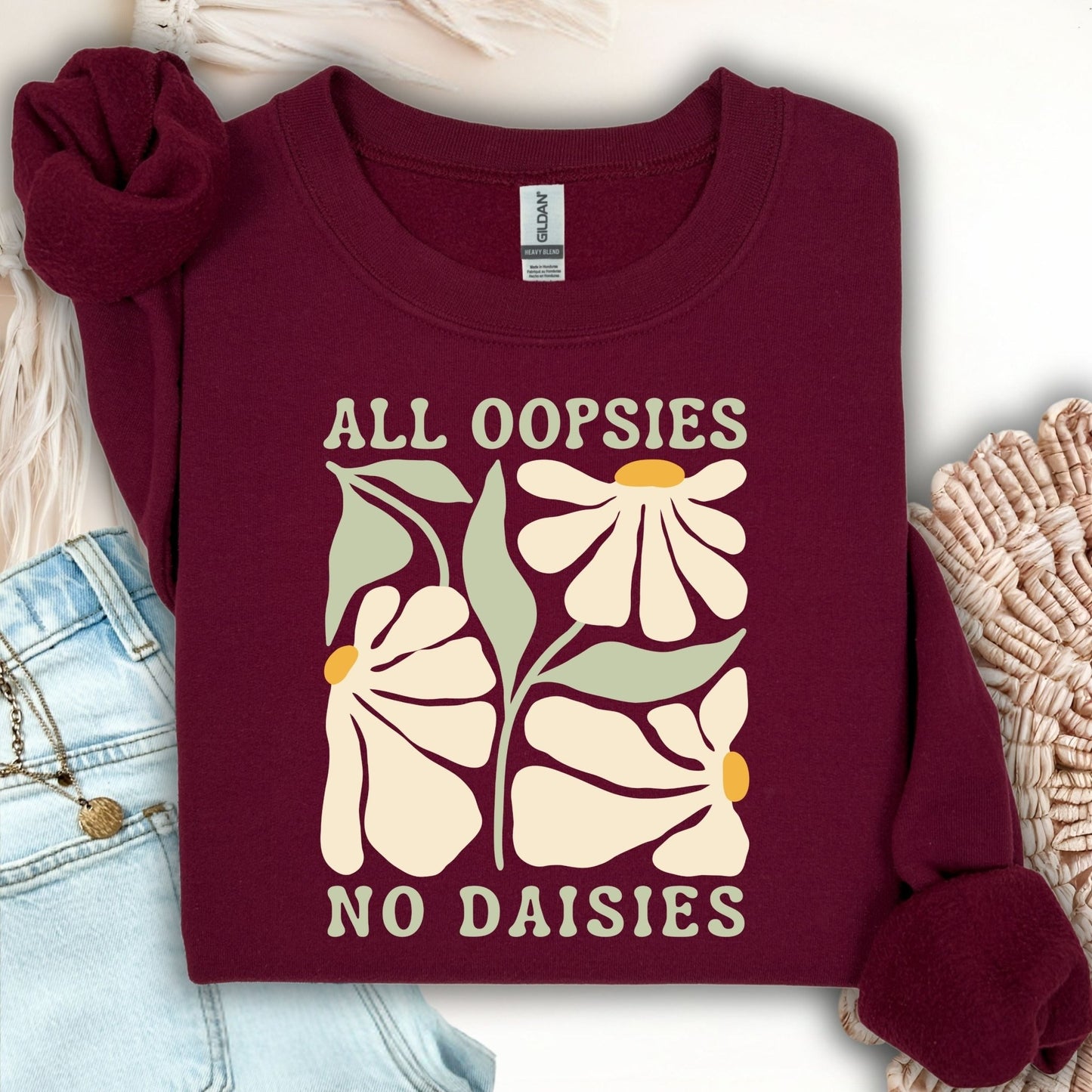 All Oopsies No Daisies Floral Boho Sweatshirt
