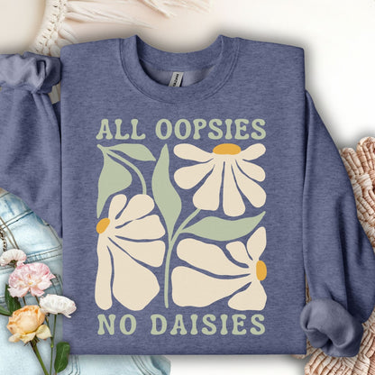 All Oopsies No Daisies Floral Boho Sweatshirt