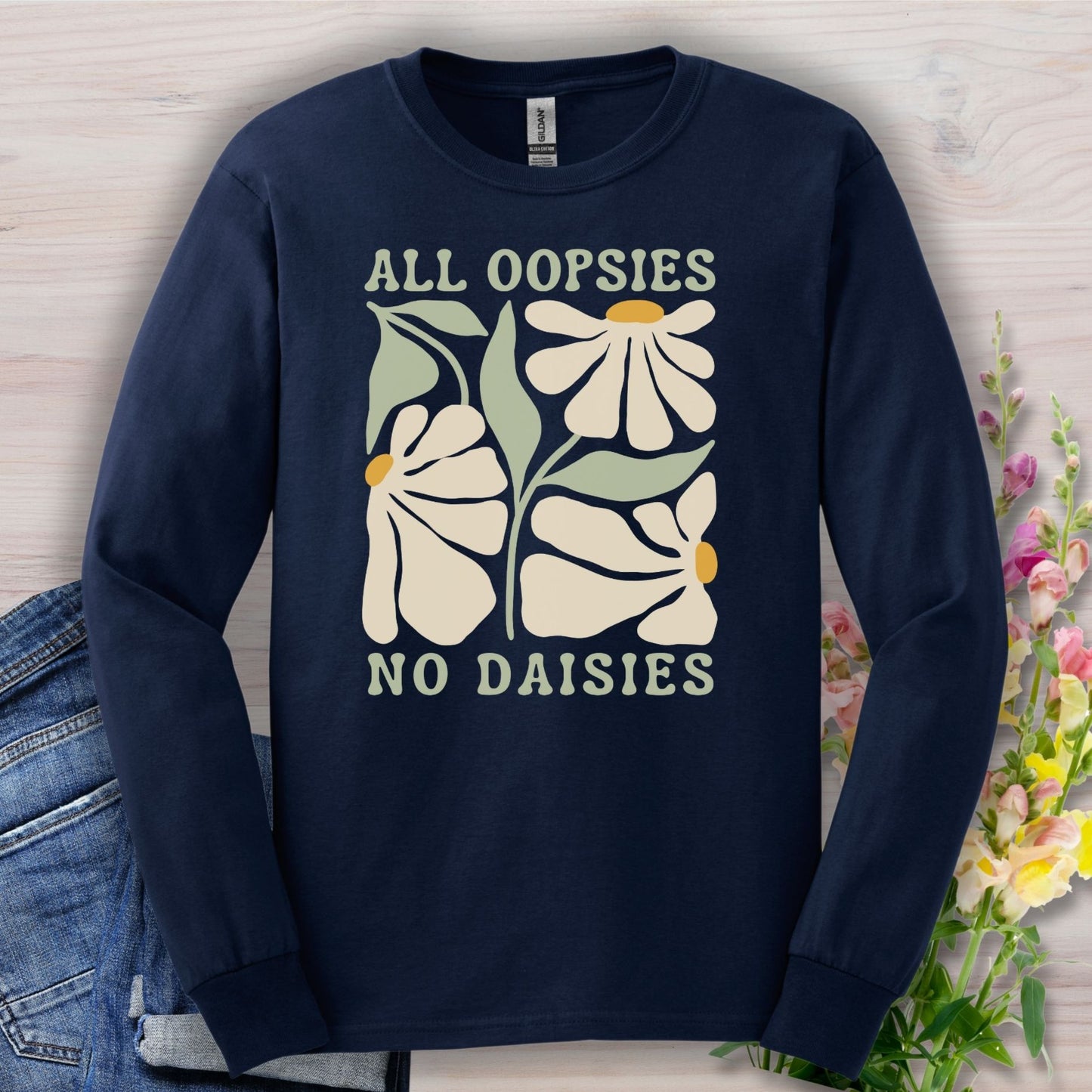 All Oopsies No Daisies Retro Floral Long Sleeve Tee