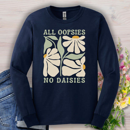 All Oopsies No Daisies Retro Floral Long Sleeve Tee