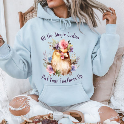All the Single Ladies Hoodie
