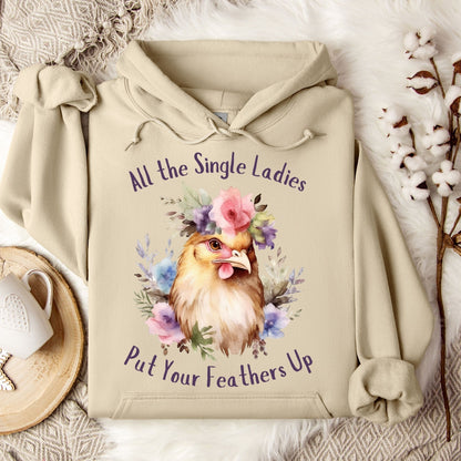 All the Single Ladies Hoodie