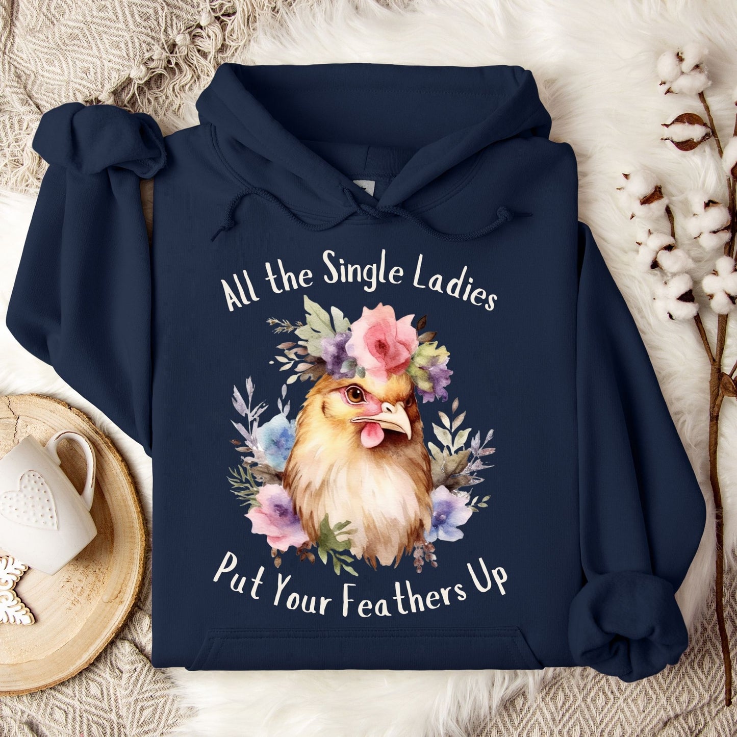 All the Single Ladies Hoodie