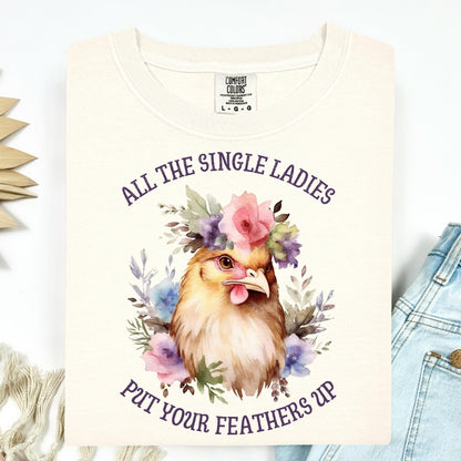 All the Single Ladies T-Shirt