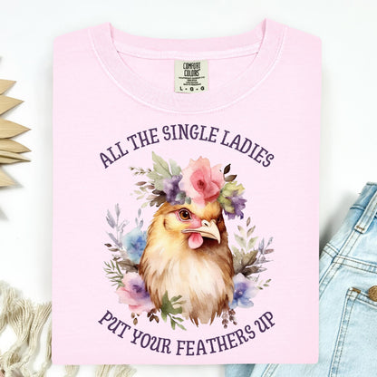 All the Single Ladies T-Shirt