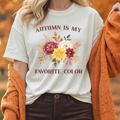 Autumn is My Favorite Color T-Shirt