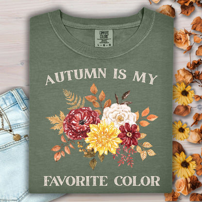 Moss green Comfort Colors t-shirt with "Autumn is My Favorite Color" and watercolor fall flowers.