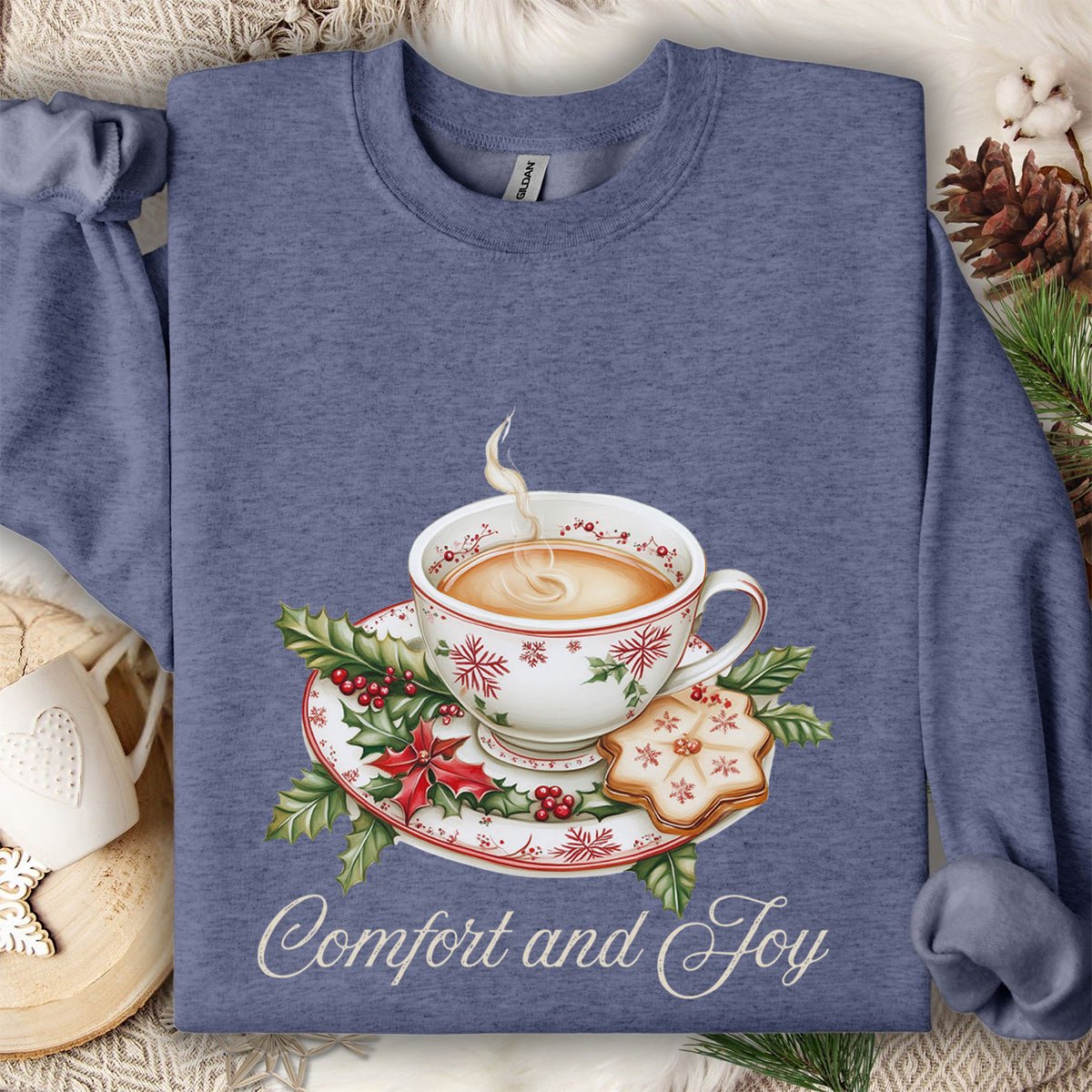 Comfort and Joy Tea Sweatshirt