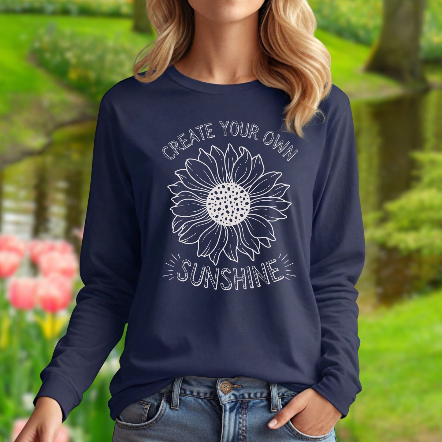 Create Your Own Sunshine Long Sleeve Tee