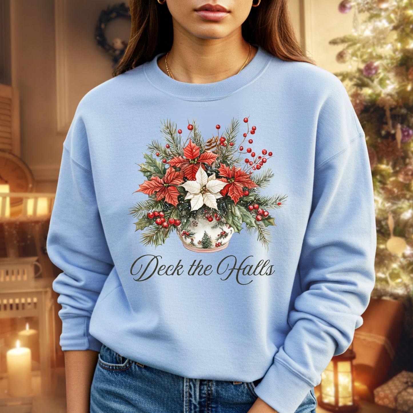 Deck the Halls Poinsettias Sweatshirt