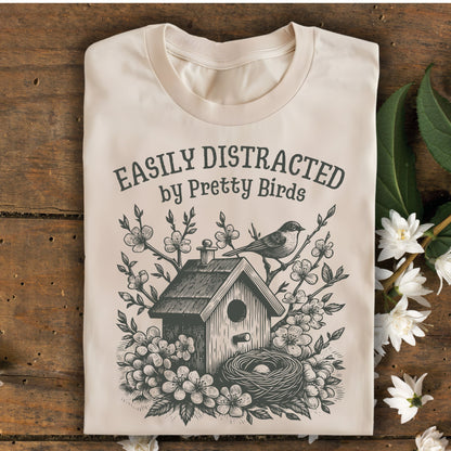 Easily Distracted by Birds T-Shirt