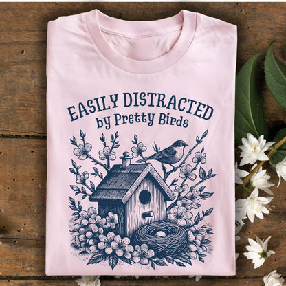 Easily Distracted by Birds T-Shirt